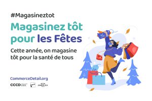 Revue de presse | Lancement de la campagne « Cette année on magasine tôt, pour la santé de tous »: le CCCD encourage les Québécois à faire leurs achats plus tôt